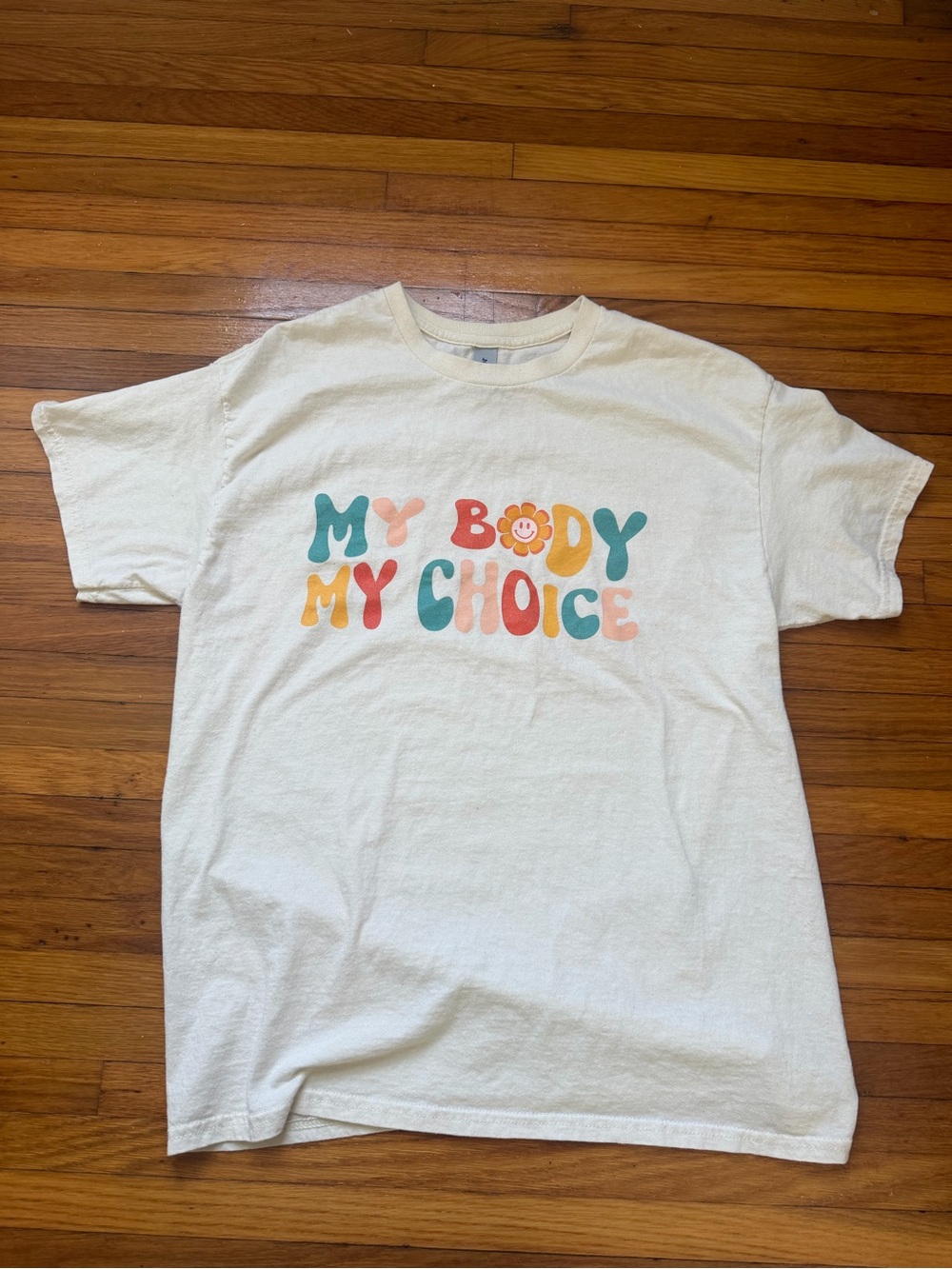 My Body My Choice Graphic Tee - Cream with Multicolor Letters